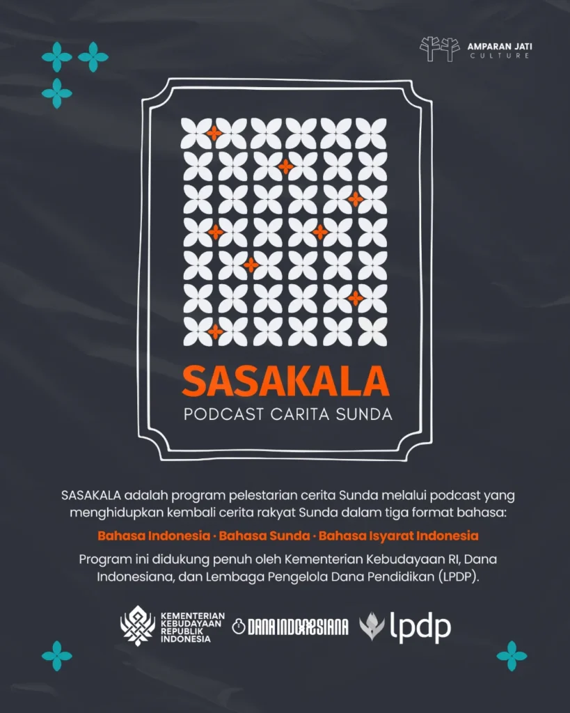sasakala — sebuah inisiatif pelestarian cerita sunda melalui podcast tiga bahasa bahasa indone